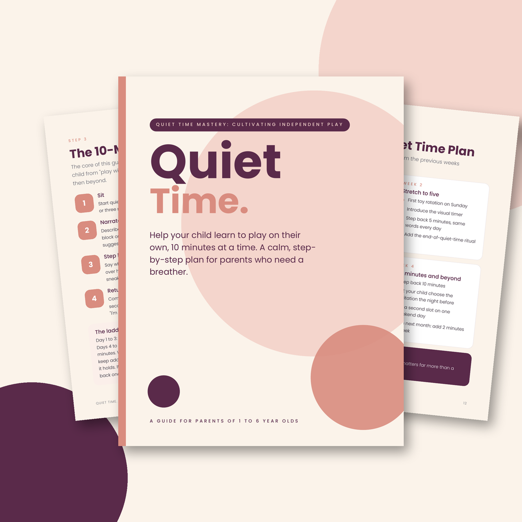Quiet Time. — The Independent Play Guide for Parents