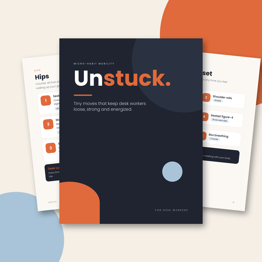 Unstuck. — Micro-Habit Mobility for Desk Workers